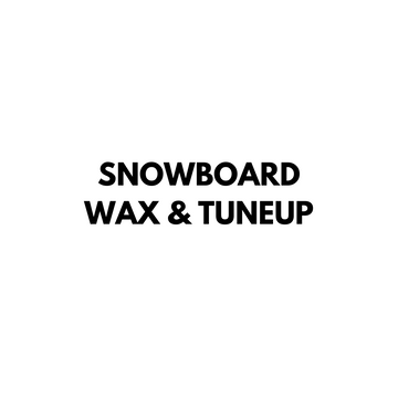 Snowboard Wax & Tune Up $25 Snow Wax Snowboard 